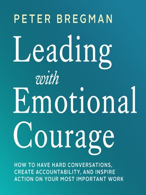 cover image of Leading With Emotional Courage